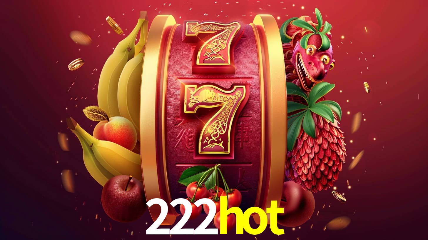 Os Encantos das Slots no 222hot: Diversão em Cada Giro
